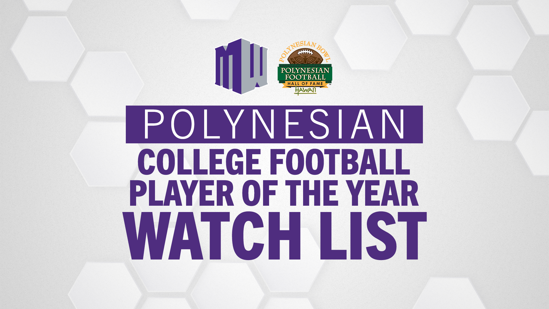 MW Boasts 24 on Polynesian College Football Player of the Year Watch List