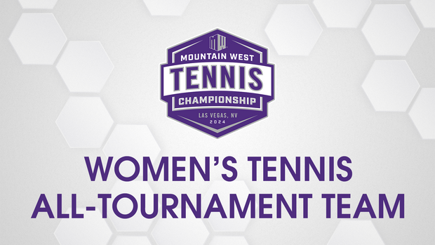 Mountain West Announces Inaugural Women's Tennis All-Tournament Team