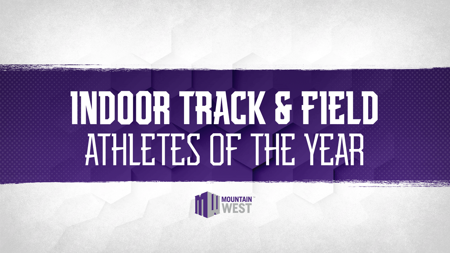 Mountain West Announces 2023 Indoor Track & Field Student-Athletes of the Year