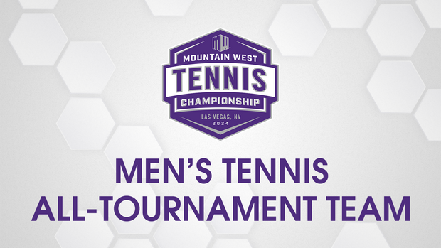 Mountain West Inaugural Men's Tennis All-Tournament Team Announced
