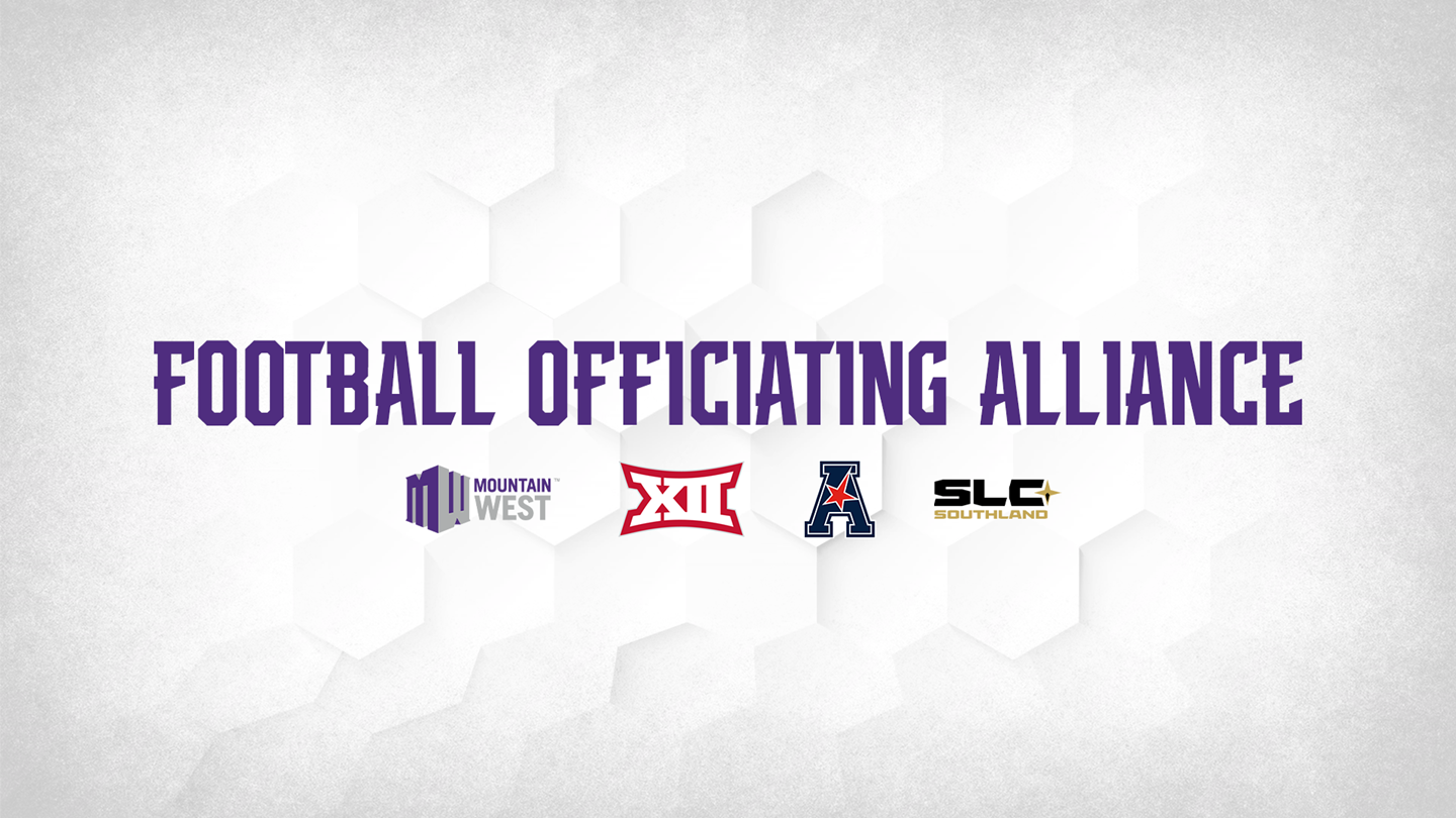 Big 12, Mountain West, American Athletic and Southland Announce Football Officiating Alliance